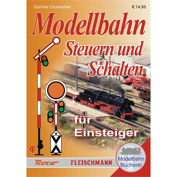 Roco 81389 Modellbahn-Handbuch: Steuern und Schalten für Einsteiger